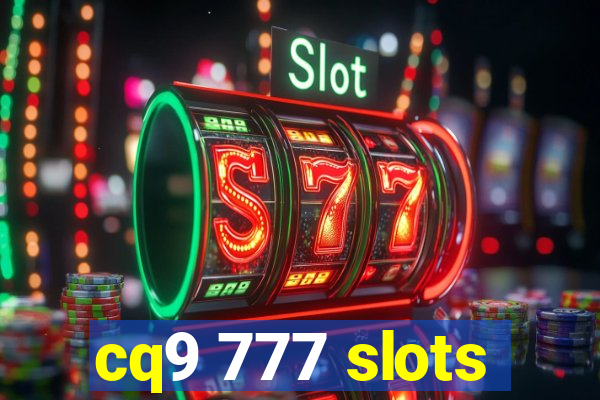 cq9 777 slots